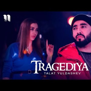 Talat Yuldashev - Tragediya
