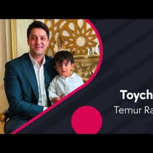 Temur Rahmonov - Toychogʼim