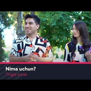 Tingla Yurak - Nima Uchun Ahad Qayum Sheri