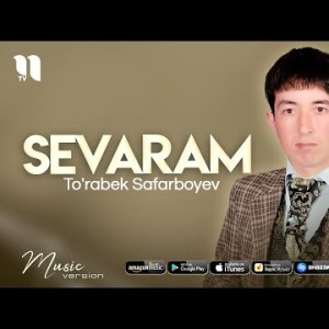 To'rabek Safarboyev - Sevaram