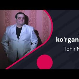 Tohir Mahkamov - Otamni Koʼrgan Chollar