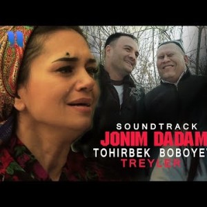 Tohirbek Boboyev - Jonim Dadam