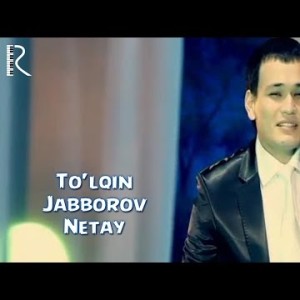 Toʼlqin Jabborov - Netay