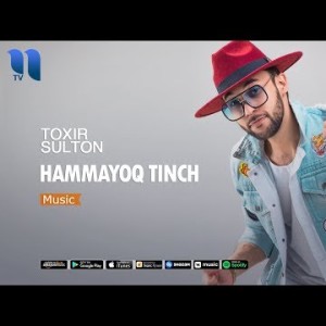 Toxir Sulton - Hammayoq Tinch