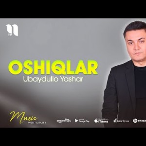 Ubaydullo Yashar - Oshiqlar