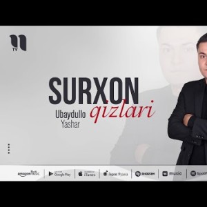 Ubaydullo Yashar - Surxon Qizlari