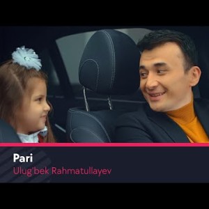Ulug’bek Rahmatullayev - Pari