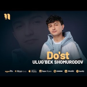 Ulug’bek Shomurodov - Do'st