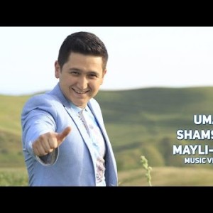 Umar Shamsiyev - Mayli