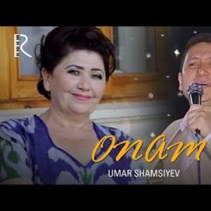 Umar Shamsiyev - Onam