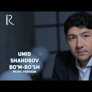 Umid Shahobov - Boʼm