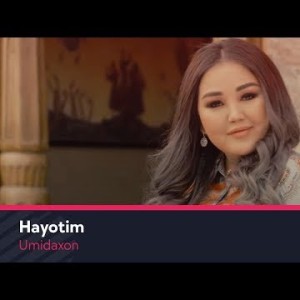 Umidaxon - Hayotim