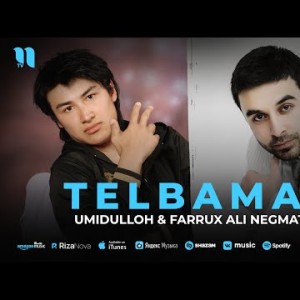 Umidulloh, Farrux Ali Negmatov - Telbaman