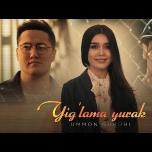 Ummon Guruhi - Yigʼlama Yurak