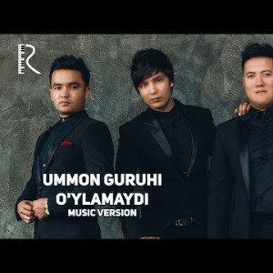 Ummon - Oʼylamaydi
