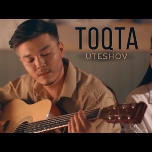 Uteshov - Toqta