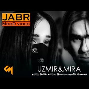 Uzmir, Mira - Jabr Mood Video