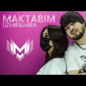 UZmir, Mira - Maktabim