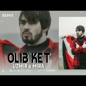 Uzmir, Mira - Olib Ket Remix