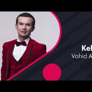 Vohid Abdulhakim - Kelin Kuyov