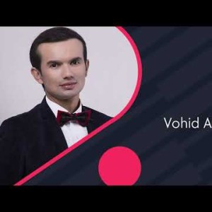 Vohid Abdulhakim - Omad