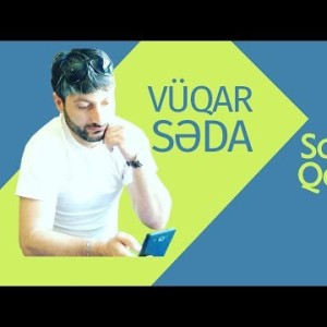 Vüqar Səda - Sadə Qaqaş