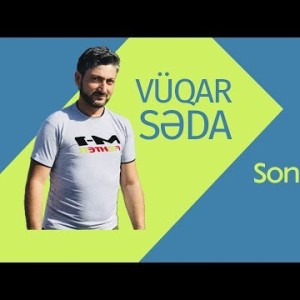 Vüqar Səda - Son Zəng