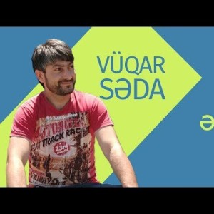 Vüqar Səda - Əzab