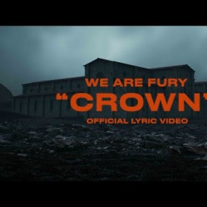We Are Fury, Brassie, Kyle Reynolds - Crown