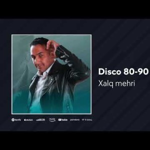 Xalq Mehri - Disco 80 90 Audio