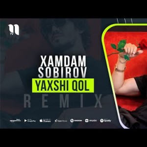 Xamdam Sobirov - Yaxshi Qol Remix Version