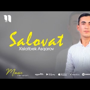 Xislatbek Asqarov - Salovat