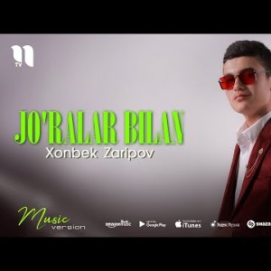 Xonbek Zaripov - Joʼralar Bilan