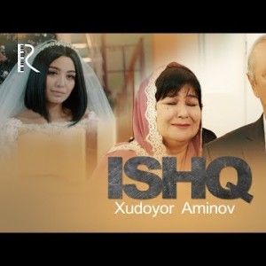 Xudoyor Aminov - Ishq