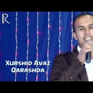 Xurshid Avaz - Qarashda