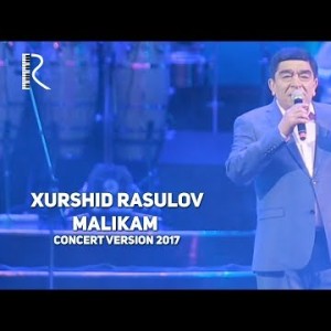 Xurshid Rasulov - Malikam
