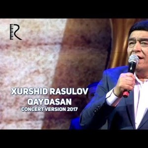 Xurshid Rasulov - Qaydasan