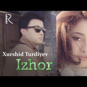 Xurshid Turdiyev - Izhor