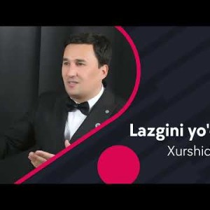 Xurshid Ziyod - Lazgini Yoʼq Bahosi