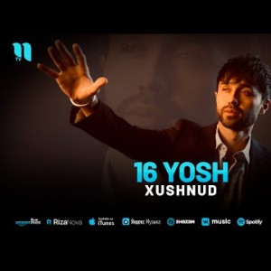 Xushnud - 16 Yosh