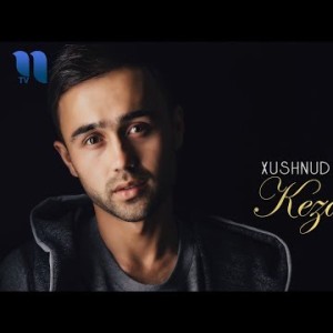 Xushnud - Kezaman