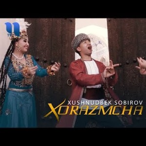 Xushnudbek Sobirov - Xorazmcha