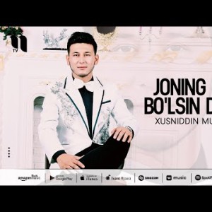 Xusniddin Muxiddinov - Joning Omon Bo'lsin Do'stim