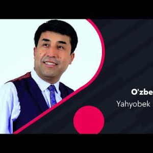 Yahyobek Mo'minov - O'zbek Qizi