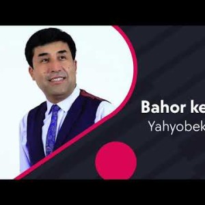 Yahyobek Moʼminov - Bahor Kelguncha