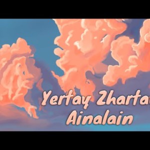 Yertay Zhartay - Ainalain