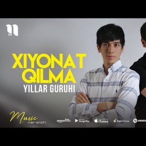 Yillar Guruhi - Xiyonat Qilma