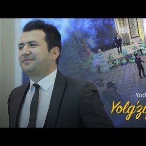 Yodgor Mirzajonov - Yolgʼziginam Diydor Shirin