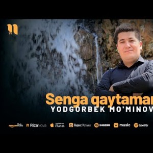 Yodgorbek Mo'minov - Senga Qaytaman