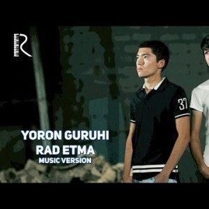Yoron Guruhi - Rad Etma